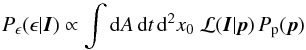 Mathematical equation: \begin{equation} \label{eq:posterior} P_\epsilon(\epsilon|\vec{I})\propto \int\d A\,\d t\,\d^2x_0\;{\cal L}(\vec{I}|\vec{p})\,P_{\rm p}(\vec{p}) \end{equation}