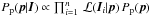 Mathematical equation: \hbox{$P_{\rm p}(\vec{p}|\vec{I})\propto\prod_{i=1}^n\,{\cal L}(\vec{I}_i|\vec{p})\,P_{\rm p}(\vec{p})$}