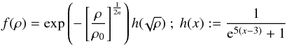 Mathematical equation: \begin{equation} \label{eq:sersic} f(\rho)= \exp{\left(-\left[\frac{\rho}{\rho_0}\right]^{\frac{1}{2n}}\right)}\, h(\!\sqrt{\rho})~;~ h(x):=\frac{1}{\e^{5(x-3)}+1} \end{equation}