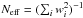 Mathematical equation: \hbox{$N_{\rm eff}=(\sum_iw_i^2)^{-1}$}