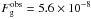 Mathematical equation: \hbox{$F_{\rm g}^{\rm obs} = 5.6\times 10^{-8}$}