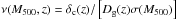 Mathematical equation: \hbox{$\nu(M_{500},z) = \delta_{\rm c}(z)/\left[D_{\rm g}(z) \sigma(M_{500})\right]$}