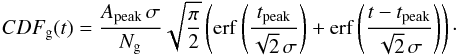Mathematical equation: \appendix \setcounter{section}{4} \begin{equation} CDF_\mathrm{g}(t) = \frac{A_\mathrm{peak}\,\sigma}{N_\mathrm{g}} \sqrt{\frac{\pi}{2}} \left({\rm erf}\left(\frac{t_\mathrm{peak}}{\sqrt{2}\,\sigma}\right)+{\rm erf}\left(\frac{t-t_\mathrm{peak}}{\sqrt{2}\,\sigma}\right)\right) \cdot \end{equation}