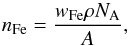 Mathematical equation: \begin{equation} n_\mathrm{Fe}=\frac{w_\mathrm{Fe} \rho N_\mathrm{A}}{A}, \end{equation}