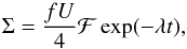 Mathematical equation: \begin{equation} \Sigma =\frac{fU}{4}\mathcal{F} \exp(-\lambda t), \label{eq:fesurfden} \end{equation}