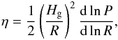 Mathematical equation: \begin{eqnarray} \eta= \frac{1}{2} \left( \frac{H_{\rm g}}{R} \right)^2 \frac{\text{d} \ln P}{\text{d} \ln R}, \label{eq:eq2-sec2-3} \end{eqnarray}