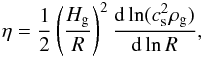 Mathematical equation: \begin{eqnarray} \eta= \frac{1}{2} \left( \frac{H_{\rm g}}{R} \right)^2 \frac{\text{d} \ln (c_{\rm s}^2 \rho_{\rm g})}{\text{d} \ln R}, \label{eq:eq3-sec2-3} \end{eqnarray}
