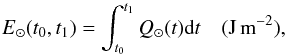 Mathematical equation: \begin{equation} E_\odot (t_0,t_1) = \int_{t_0}^{t_1} Q_\odot (t)\text{d}t \quad ({\rm J\,m}^{-2}), \end{equation}