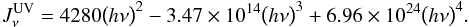 Mathematical equation: \appendix \setcounter{section}{2} \begin{equation} J_{\nu}^{\rm UV} = 4280\big(h\nu\big)^2 - 3.47\times10^{14}\big(h\nu\big)^3 + 6.96\times10^{24}\big(h\nu\big)^4. \label{app:eq:uv} \end{equation}