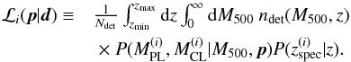 Mathematical equation: \begin{eqnarray} \label{eq:post_i} \lkhd_i (\bp \vert \vec{d}) \equiv & \frac{1}{N_{\text{det}}} \int_{\zmin}^{\zmax} {\rm d}z \int_{0}^\infty {\rm d}\Mfive \ \ndet(\Mfive, z) \nonumber \\ & \times \ P(\Mpl^{(i)}, \Mcl^{(i)} \vert \Mfive, \bp) P(\zspec^{(i)} \vert z). \end{eqnarray}