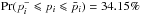 Mathematical equation: \hbox{$\text{Pr}(p_i^- \leqslant p_i \leqslant \bar{p}_i) = 34.15\%$}