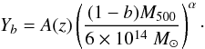 Mathematical equation: \appendix \setcounter{section}{1} \begin{equation} Y_{b} = A(z)\left( \frac{(1-b)\Mfive}{6\times 10^{14}\ \msun} \right)^{\alpha}\cdot \end{equation}