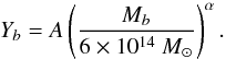 Mathematical equation: \appendix \setcounter{section}{1} \begin{equation} Y_b = A\left( \frac{M_b}{6\times 10^{14}\ \msun} \right)^{\alpha}. \label{eq:Yb} \end{equation}