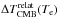 Mathematical equation: \hbox{$\Delta T^{\rm relat}_{\rm CMB}(T_{\rm e})$}