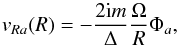 Mathematical equation: \begin{equation} v_{Ra}(R) = -\frac{2{\rm i}m}{\Delta} \frac{\Omega}{R} \Phi_a, \label{eq:v2} \end{equation}