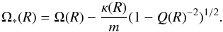 Mathematical equation: \begin{equation} \Omega_* (R) = \Omega(R) - \frac{\kappa(R)}m (1-Q(R)^{-2})^{1/2}. \label{eq:Oms} \end{equation}