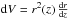 Mathematical equation: \hbox{$\dd V = r^2(z) \, \frac{\dd r}{\dd z}$}