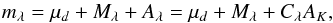 Mathematical equation: \begin{equation} m_\lambda = \mu_d + M_\lambda + A_\lambda = \mu_d + M_\lambda + C_\lambda A_K, \end{equation}