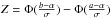 Mathematical equation: \hbox{$Z=\Phi(\frac{b-\alpha}{\sigma})-\Phi(\frac{a-\alpha}{\sigma})$}