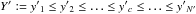 Mathematical equation: \hbox{$Y{'} := y{'}_{1} \leq y{'}_{2} \leq \ldots \leq y{'}_{c} \leq \ldots \leq y{'}_{N'}$}