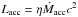 Mathematical equation: \hbox{$L_{\rm acc}=\eta \dot{M}_{\rm acc}c^2$}