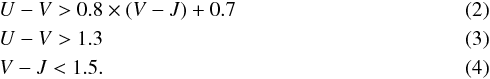 Mathematical equation: \begin{eqnarray} \label{Whitaker1} && U - V > 0.8 \times (V - J) + 0.7 \\ \label{Whitaker2} && U - V > 1.3 \\ \label{Whitaker3} && V - J < 1.5. \end{eqnarray}