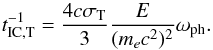 Mathematical equation: \begin{equation} t^{-1}_{\rm IC,T} = \frac{4 c \sigma_{\rm T}}{3} \frac{E}{(m_ec^2)^2} \omega_{\rm ph}. \end{equation}