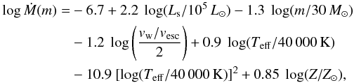 Mathematical equation: \begin{equation} \label{eq:vinkO} \begin{aligned} \log \dot{M}(m) = &-6.7 + 2.2\ \log(L_{\rm s} /10^5\,L_\odot) -1.3\ \log(m/30\,M_\odot) \\ &-1.2\ \log\left(\frac{v_{\rm w}/v_{\rm esc}}{2}\right) +0.9\ \log(T_{\rm eff}/40\,000\,{\rm K}) \\ &- 10.9\ [\log(T_{\rm eff}/40\,000\,{\rm K})]^2 + 0.85\ \log(Z/Z_\odot), \end{aligned} \end{equation}
