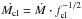Mathematical equation: \hbox{$\dot{M_{\rm cl}}=\dot{M} \cdot f_{\rm cl}^{-1/2}$}