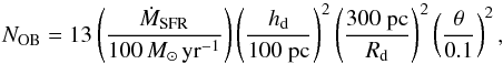 Mathematical equation: \begin{equation} N_{\rm OB} = 13 \left( \dfrac{\dot{M}_{\rm SFR}}{100\,M_\odot\,{\rm yr} ^{-1}} \right) \left( \dfrac{h_{\rm d}}{100 \ {\rm pc}} \right)^2 \left( \dfrac{300\ {\rm pc}}{R_{\rm d}} \right)^2 \left( \dfrac{\theta}{0.1} \right)^2, \end{equation}