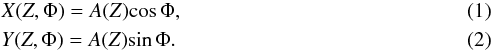 Mathematical equation: \begin{eqnarray} &&X({Z},\Phi)=A({Z}){\cos{\Phi}}, \\ && Y({Z},\Phi)=A({Z}){\sin\Phi}. \end{eqnarray}