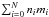 Mathematical equation: \hbox{$\sum_{i = 0}^{N} n_{i} m_{i}$}