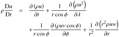 Mathematical equation: \appendix \setcounter{section}{3} \begin{eqnarray} \rho\frac{{\rm D}u}{{\rm D}t}&= & \frac{\partial\left(\rho u\right)}{\partial t}+\frac{1}{r\cos\phi}\frac{\partial\left(\rho u^2\right)}{\partial \lambda}\nonumber\\ &&+\frac{1}{r\cos\phi}\frac{\partial\left(\rho u v\cos\phi\right)}{\partial\phi}+\frac{1}{r^2}\frac{\partial\left(r^2\rho u w\right)}{\partial r} \label{stage_three} \end{eqnarray}