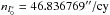 Mathematical equation: \hbox{$n_{I_{0}^{\ast }}=46.836769^{\prime \prime }/\rm cy$}