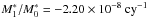 Mathematical equation: \hbox{$M_{1}^{\ast }/M_{0}^{\ast }=-2.20\times 10^{-8}~ \rm cy^{-1}$}