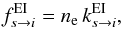 Mathematical equation: \begin{equation} f_{s\rightarrow i}^{\rm EI} = n_{\rm e}\, k_{s\rightarrow i}^{\rm EI}, \end{equation}