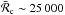 Mathematical equation: \hbox{$\bar{\mathcal{R}}_{\rm c} \sim 25\,000$}