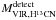 Mathematical equation: \hbox{$M_{\rm VIR,H^{13}CN}^{\rm detect}$}