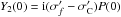Mathematical equation: \hbox{$Y_2(0)=\mathrm{i}(\sigma'_f - \sigma'_{\rm C})P(0)$}