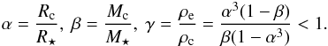 Mathematical equation: \begin{eqnarray} \alpha = \frac{R_{\rm{c}}}{R_{\star}}, {\rm~} \beta=\frac{M_{\rm{c}}}{M_{\star}}, {\rm~} \gamma = \frac{\rho_{\rm{e}}}{\rho_{\rm{c}}}=\frac{\alpha^3(1-\beta)}{\beta(1-\alpha^3)} < 1. \end{eqnarray}