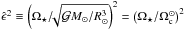 Mathematical equation: \hbox{$\hat{\epsilon}^{2} \equiv \left( \Omega_{\star} / \sqrt[]{\mathcal{G}M_{\odot}/R_{\odot}^3} \right)^2 = \left( \Omega_{\star}/\Omega^{\odot}_{\rm{c}} \right)^2$}