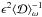 Mathematical equation: \hbox{$ \epsilon^{2}\langle\mathcal{D}\rangle _{\omega}^{-1}$}