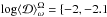 Mathematical equation: \hbox{$\log \langle\mathcal{D}\rangle _{\omega}^{\Omega}= \{-2, -2.1$}