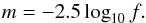 Mathematical equation: \begin{equation} \label{Eq:fluxscale} m = -2.5 \log_{10} f. \end{equation}