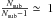 Mathematical equation: \hbox{$\frac{N_\mr{sub}}{N_\mr{sub}-1}\simeq~1$}