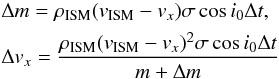 Mathematical equation: \begin{equation} \label{eq:nbody-impuls_tilt} \begin{aligned} &\Delta m = \rhoism (\vism - v_x) \sigma \cos{i_0} \Delta t, \\ &\Delta v_x = \frac{\rhoism (\vism - v_x)^2 \sigma \cos{i_0} \Delta t}{m + \Delta m} & \end{aligned} \end{equation}