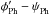 Mathematical equation: \hbox{$\phi^{\prime}_{\rm{Ph}}-\psi^{}_{\rm{Ph}}$}