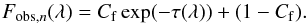 Mathematical equation: \begin{equation} F_{\rm obs,\it n}(\lambda) = C_{\rm f} \exp(-\tau(\lambda)) + (1 - C_{\rm f}). \end{equation}