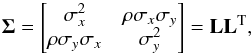 Mathematical equation: \begin{equation} \label{eq:bivariate-covarience} \boldsymbol{\Sigma} = \begin{bmatrix} \sigma_x^2 & \rho \sigma_x \sigma_y \\ \rho \sigma_y \sigma_x & \sigma_y^2 \end{bmatrix} = \mathbf{L L}^{\rm T}, \end{equation}