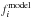 Mathematical equation: \hbox{$f_i^{\rm model}$}
